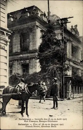 CPA Saloniki Thessaloniki Griechenland, Incendie des Aout 1917, Rue Franque, Banque Ottomane, cheval