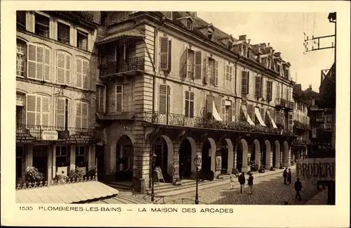 Ak Plombières les Bains Lothringen Vogesen, la maison des arcades