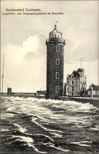 Ak Nordseebad Cuxhaven, Leuchtturm und Telegraphengebäude bei Sturmflut