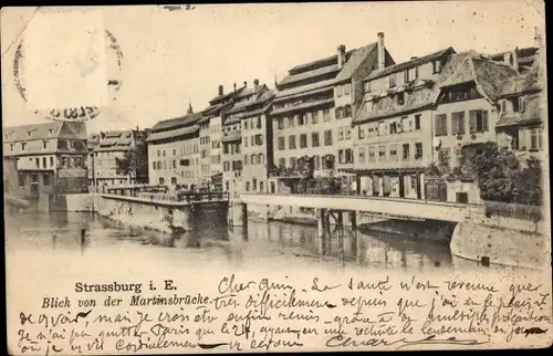 Ak Strasbourg Straßburg Elsass Bas Rhin, Blick von der Martinsbrücke