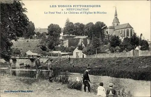 Ak Neufchâteau Lorraine Vosges, Die Grüne Brücke, Schloss und St.-Nikolaus-Kirche, Fischer