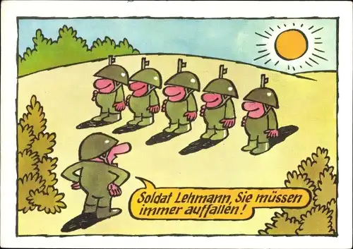 Künstler Ak Moese, Willi, Karikatur NVA Soldaten, Soldat Lehmann, Sie müssen immer auffallen