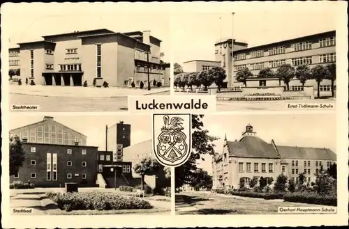 Ak Luckenwalde Brandenburg, Ernst-Thälmann-Schule, Stadttheater, Stadtbad, Gerhard Hauptmann Schule