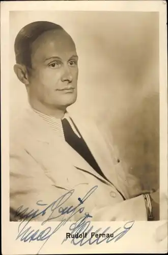 Ak Schauspieler Rudolf Fernau, Portrait, Autogramm