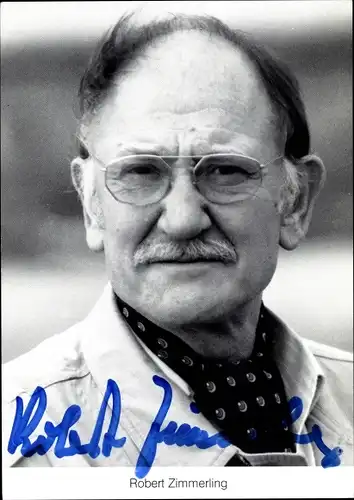 Ak Schauspieler Robert Zimmerling, Portrait, Autogramm