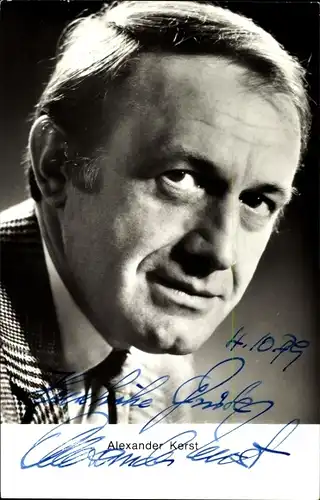 Ak Schauspieler Alexander Kerst, Portrait, Autogramm
