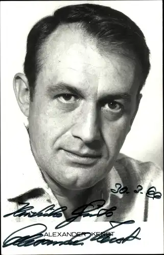 Ak Schauspieler Alexander Kerst, Portrait, Autogramm