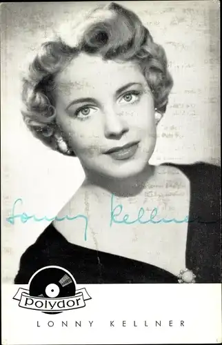 Ak Sängerin Lonny Kellner, Portrait, Autogramm, Polydor Schallplatten