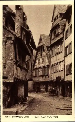 Ak Straßburg Straßburg Elsass Bas Rhin, Bain aux Plantes