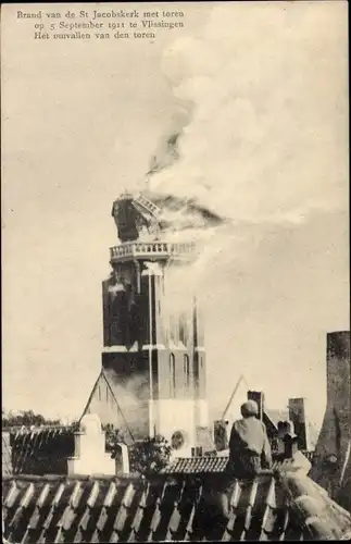 Ak Vlissingen Zeeland Niederlande, Brand van de St. Jacobskerk met toren op 5 September 1911