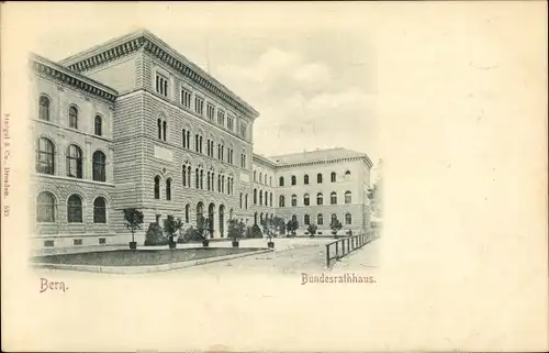 Ak Bern Stadt Schweiz, Bundesrathaus