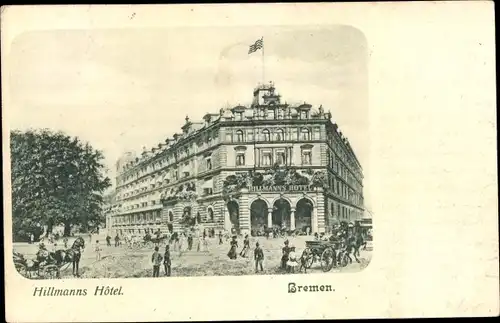 Ak Hansestadt Bremen, Hillmanns Hotel