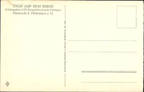 Ak Hauteroda in Thüringen, Haus auf dem Berge, Erholungsheim Ev. Jungmädchenbund, Jugendherberge