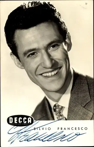 Ak Sänger und Schauspieler Silvio Francesco, Portrait, Autogramm, Decca Schallplatten