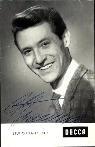 Ak Sänger Silvio Francesco, Portrait, DECCA Schallplatten, Autogramm