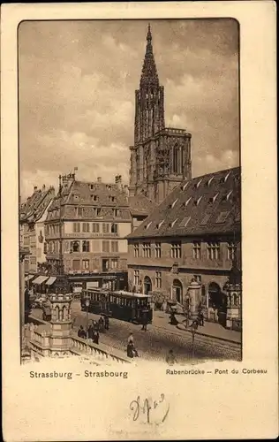 Ak Straßburg Straßburg Elsass Bas-Rhin, Pont du Corbeau, Rabenbrücke