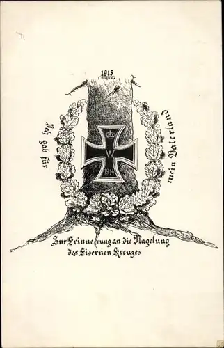 Künstler Ak Kamenz in Sachsen, Eisernes Kreuz, Nagelung 1915, Ich gab für mein Vaterland