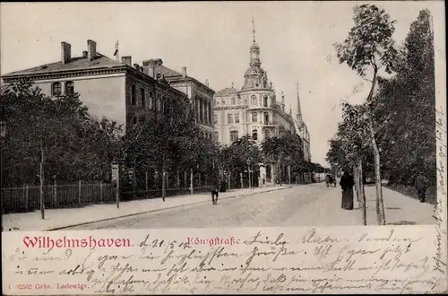 Ak Wilhelmshaven an der Nordsee, Königstraße