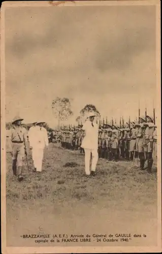 Ak Brazzaville Französisch Kongo, Arrivée du General de Gaulle, 1940