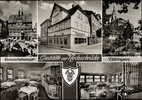 Ak Tübingen am Neckar, Teilansichten, Gaststätte zur Neckarbrücke, Karlstraße 1, Inh. Fritz Kiess