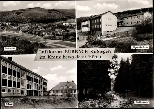 Ak Burbach im Siegerland, Teilansicht, Jugendherberge, Buchhellertal, Schule