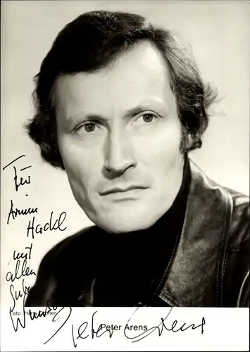 Ak Schauspieler Peter Arens, Portrait, Autogramm