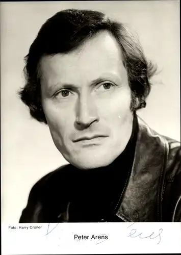 Ak Schauspieler Peter Arens, Portrait, Autogramm