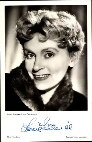 Ak Schauspielerin Luise Ullrich, Portrait, Autogramm