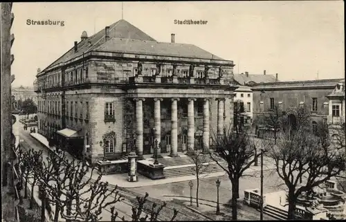 Ak Straßburg Straßburg Elsass Bas Rhin, Stadttheater