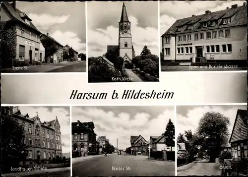 Ak Harsum in Niedersachsen, Breite Straße, Sparkasse, kath. Kirche, Landfrauen-Schule, Kaiserstraße