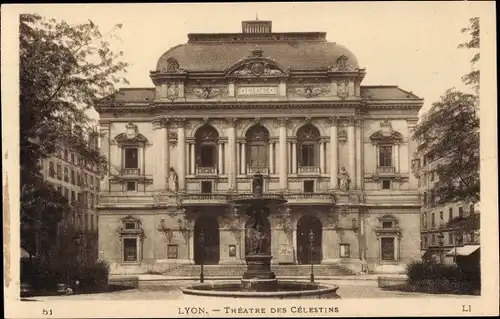 Ak Lyon Rhône, Theater des Celestins