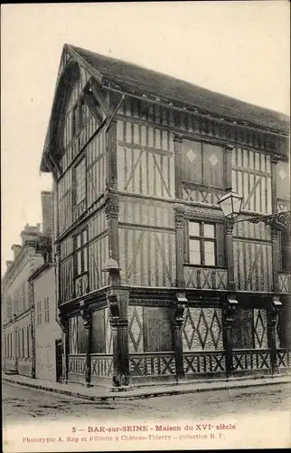 Ak Bar sur Seine Aube, Haus aus dem 16. Jahrhundert