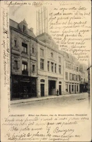 Ak Chaumont Haute-Marne, Hotel des Postes, Rue de Bruxereuilles