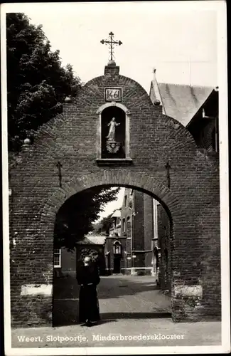Ak Weert Limburg Niederlande, Slotpoortje, Minderbroedersklooster