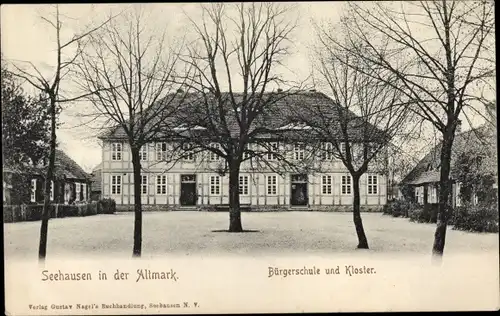 Ak Seehausen in der Altmark, Bürgerschule und Kloster