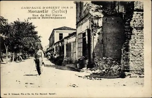 Ak Bitola Monastir Mazedonien, Rue du Roi Pierre nach der Bombardierung, Orientalischer Feldzug 1914