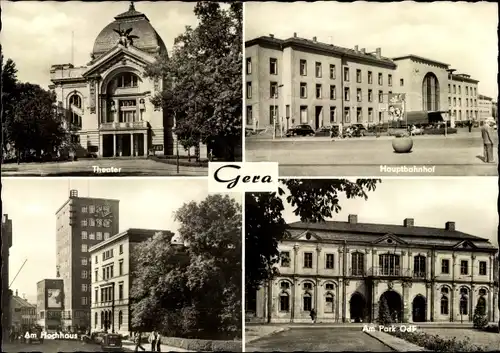 Ak Gera in Thüringen, Theater, Hauptbahnhof, Am Hochhaus, Am Park OdF, Orangerie