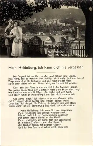 Ak Heidelberg am Neckar, alte Brücke, Schloss, Mein Heidelberg, ich kann dich nie vergessen