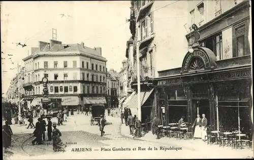 Ak Amiens Somme, Place Gambetta, Rue de la Republique