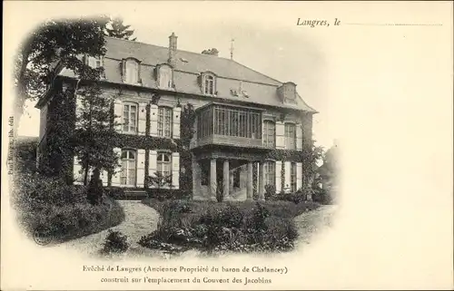 Ak Langres Haute Marne, Bischof von Langres, ehemaliger Besitz von Baron de Chalancey