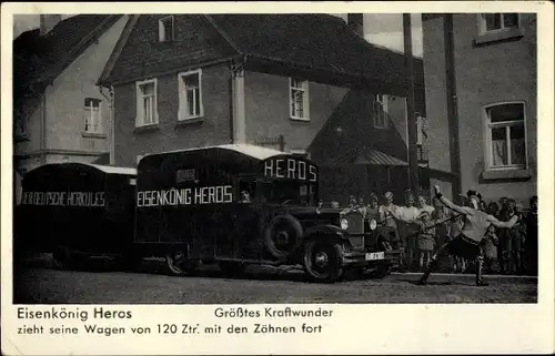 Ak Eisenkönig Heros zieht Auto mit den Zähnen