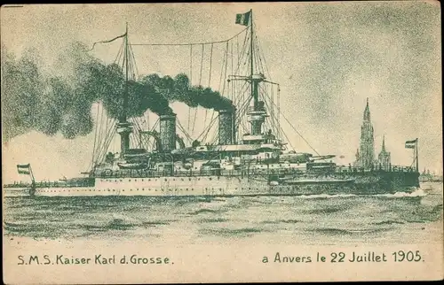 Ak Antwerpen Anvers Flandern, Deutsches Kriegsschiff, SMS Kaiser Karl der Große, Linienschiff
