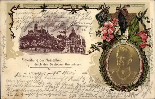 Präge Ak Düsseldorf am Rhein, Kronprinz Wilhelm von Preußen, Einweihung der Ausstellung 1902