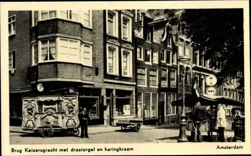 Ak Amsterdam Nordholland Niederlande, Brug Keizersgracht met draaiorgel en haringkraam