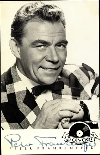Ak Sänger und Schauspieler Peter Frankenfeld, Portrait, Polydor-Schallplatten