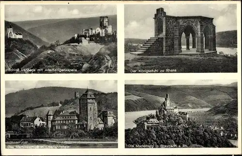 Ak Braubach am Rhein, Marksburg, Der Königsstuhl zu Rhens, Schloss Lahneck mit Allerheiligenkapelle