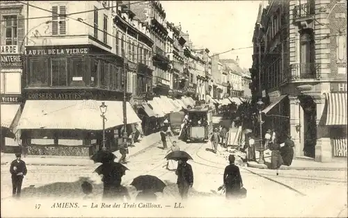 Ak Amiens Somme, La Rue des Trois Cailloux
