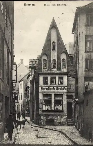 Ak Hansestadt Bremen, Hinter dem Schütting, Bierhalle von Ad. Ullrich Ww.