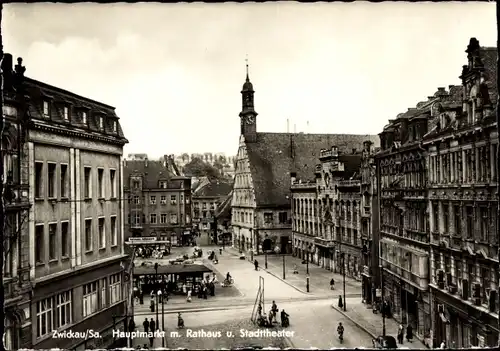 Ak Zwickau, Hauptmarkt, Rathaus, Stadttheater