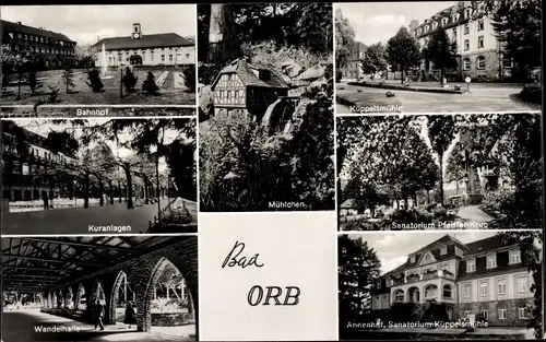 Ak Bad Orb im Spessart Hessen, Kuranlagen, Küppelsmühle, Wandelhalle, Bahnhof, Mühlchen